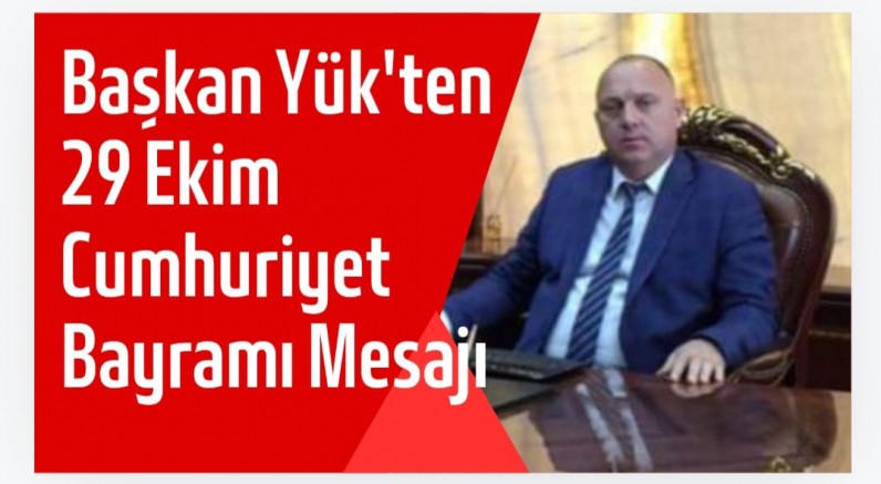 Deniz Yük’ten 29 Ekim Cumhuriyet Bayramı Mesajı