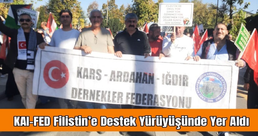 KAI-FED Filistin’e Destek Yürüyüşünde Yer Aldı