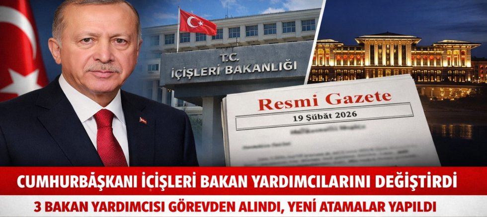 İçişleri Bakanlığı’nda Üst Düzey Değişim