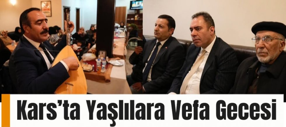 Kars’ta Yaşlılara Vefa Gecesi