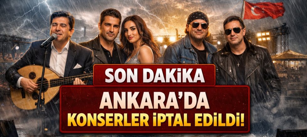 #SONDAKİKA ANKARA’DA KONSERLER İPTAL EDİLDİ!