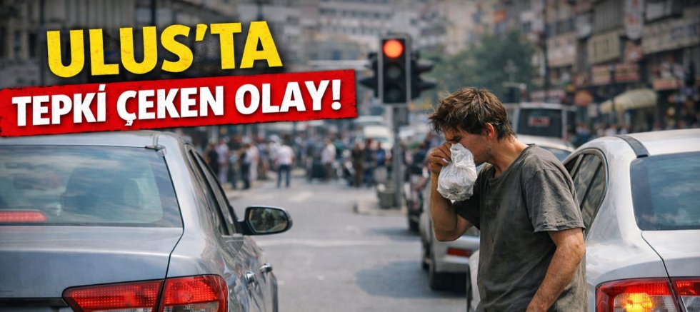 ULUS’TA TEPKİ ÇEKEN OLAY