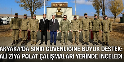 Akyaka’da Sınır Güvenliğine Büyük Destek: Vali Ziya Polat Çalışmaları Yerinde İnceledi