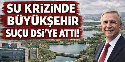Ankara Büyükşehir Belediyesi su krizinde DSİ’yi işaret etti, tepkiler büyüyor