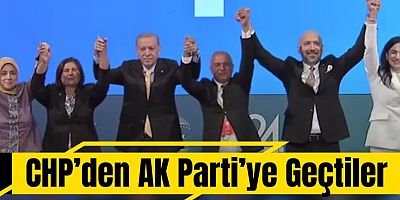 CHP’den AK Parti’ye Geçtiler