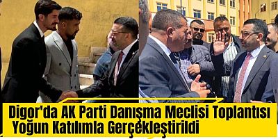 Digor'da AK Parti Danışma Meclisi Toplantısı Yoğun Katılımla Gerçekleştirildi
