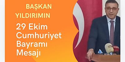 Dr. Erdoğan Yıldırım’dan 29 Ekim Cumhuriyet Bayramı Mesajı