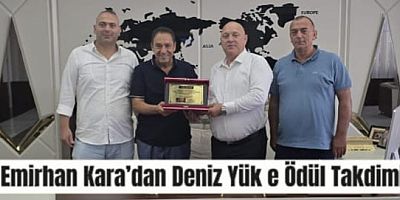 Emirhan Kara’dan Deniz Yük Yönetim Kurulu Başkanı’na Ödül Takdimi