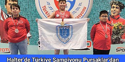 Halter’de Türkiye Şampiyonu Pursaklar’dan