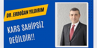  Kars Ardahan Iğdır Federasyonu Genel Başkanı Dr. Erdoğan Yıldırım Kars Sahipsiz Değildir!!