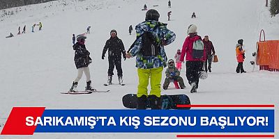 SARIKAMIŞ’TA KIŞ SEZONU BAŞLIYOR!
