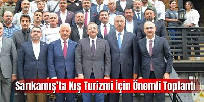 Sarıkamış’ta Kış Turizmi İçin Önemli Toplantı