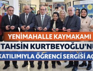 YENİMAHALLE KAYMAKAMI TAHSİN KURTBEYOĞLU’NUN KATILIMIYLA ÖĞRENCİ SERGİSİ AÇILDI