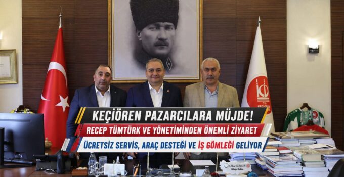 Keçiören pazarcılarına müjde: Başkan Mesut Özarslan, Recep Tümtürk ve yönetimine önemli araç desteğini sundu