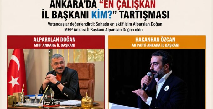 Ankara’da “en çalışkan il başkanı kim?” tartışması: Vatandaşlardan dikkat çeken yorumlar