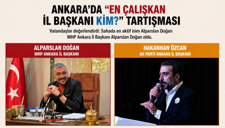 Ankara’da “en çalışkan il başkanı kim?” tartışması: Vatandaşlardan dikkat çeken yorumlar