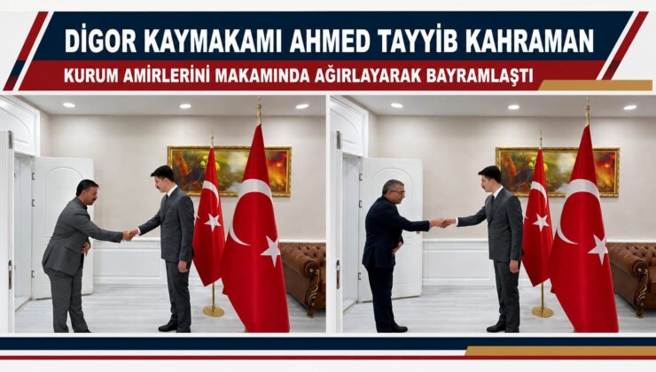 Digor Kaymakamlığı’nda Kurban Bayramı Bayramlaşması