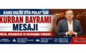 Kars Valisi Ziya Polat’tan Kurban Bayramı Mesajı