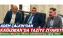 Kars Milletvekili Adem Çalkın’dan Kağızman’da Taziye Ziyareti