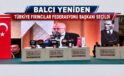 Balcı Yeniden Türkiye Fırıncılar Federasyonu Başkanı Seçildi