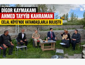 Digor Kaymakamı Ahmed Tayyib Kahraman Celal Köyü’nde Vatandaşlarla Bir Araya Geldi