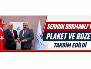 Serhun Dormanlı’ya Kızılay İş İnsanları Federasyonu’ndan Plaket ve Rozet
