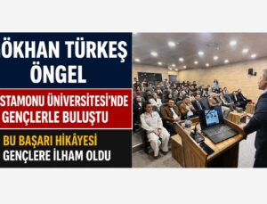 Gökhan Türkeş Öngel Kastamonu Üniversitesi’nde Gençlere Başarının Sırlarını Anlattı