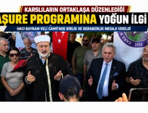Karslıların Ortaklaşa Düzenlediği Aşure Programına Yoğun İlgi