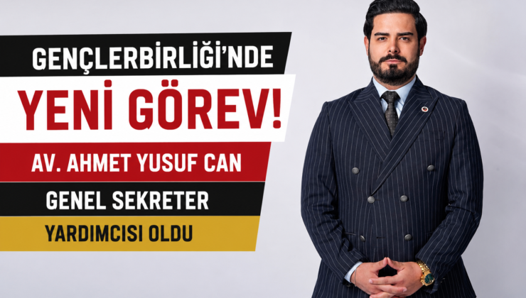 Gençlerbirliği’nde Ahmet Yusuf Can Dönemi: Genel Sekreter Yardımcılığı Görevine Getirildi.