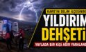 Selim’de Yıldırım Faciası: Yaylada Bir Kişi Ağır Yaralandı