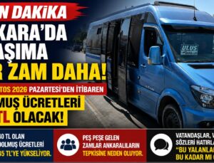SON DAKİKA | Ankara’da Toplu Ulaşıma Yeni Zam Geliyor: Vatandaşlardan Tepki