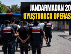 Jandarmadan 20 İlde Uyuşturucu Operasyonu: 60 Şüpheli Yakalandı