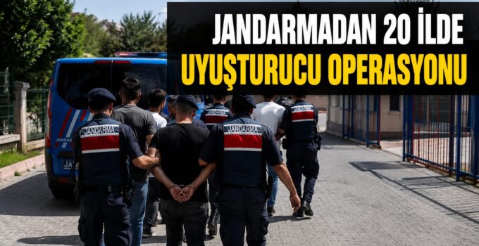 Jandarmadan 20 İlde Uyuşturucu Operasyonu: 60 Şüpheli Yakalandı