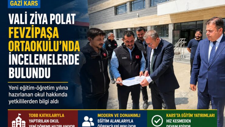 Kars’ta Eğitime TOBB Desteği: Fevzipaşa Ortaokulu Yeni Eğitim-Öğretim Yılına Hazırlanıyor